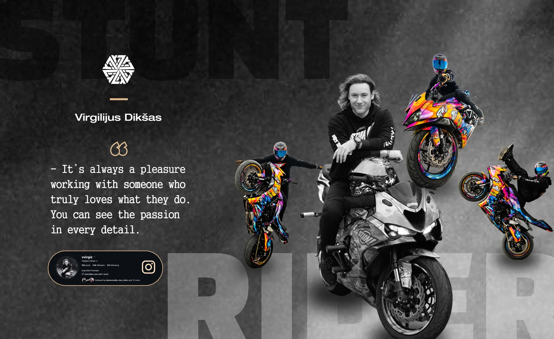 Stunt rider Virgilijus Dikšas on his sport bike, with stunt riders on bikes in colourful LIT graphics around him, under the words STUNT RIDER